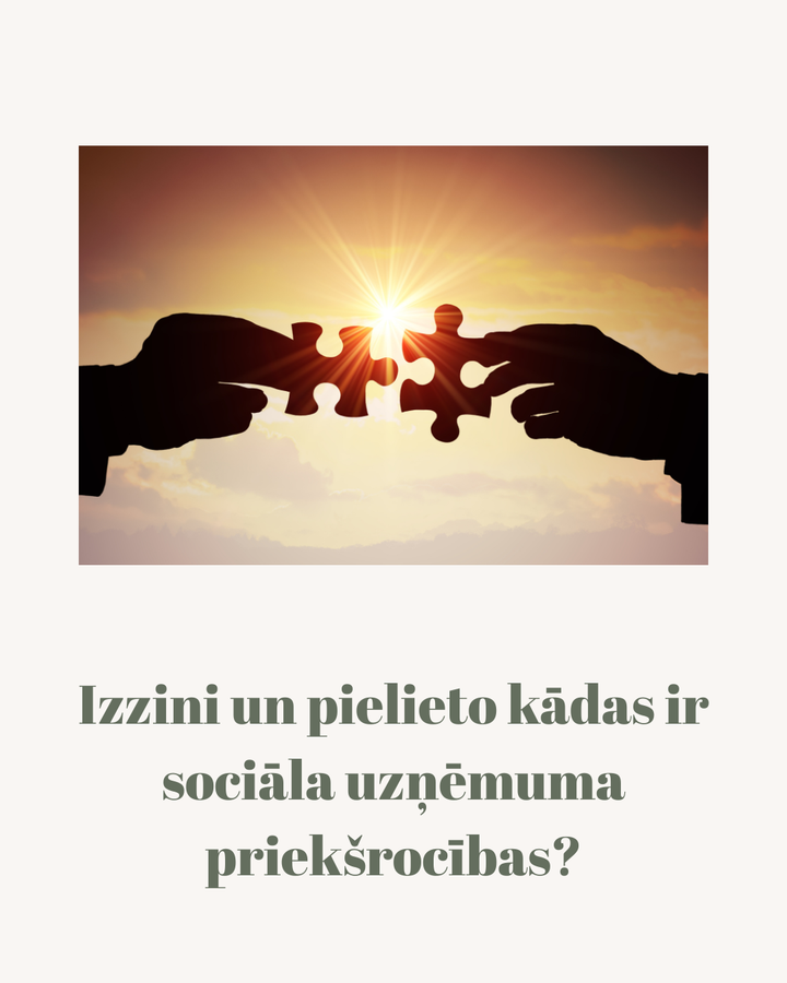 🌱 No idejas līdz ietekmei – kā izzināt sociālās uzņēmējdarbības priekšrocības?