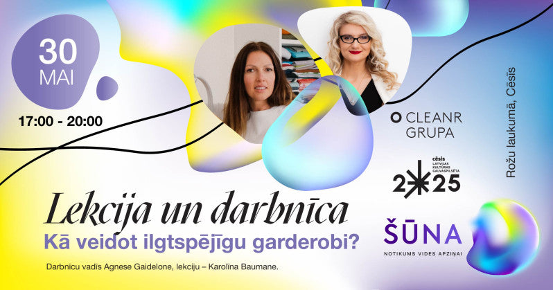 Lekcija un darbnīca "Kā veidot ilgtspējīgu garderobi"