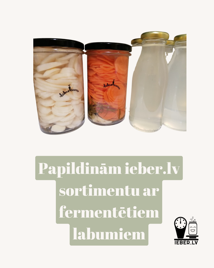 🥕 Fermentētie labumi – dzīva garša un vērtība Tavai ikdienai un ūdens kefīra pagatavošanas instrukcija